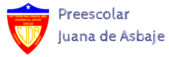 PREESCOLAR JUANA DE ASBAJE